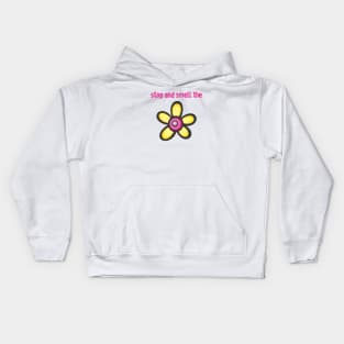 stop and smell the 2 Kids Hoodie